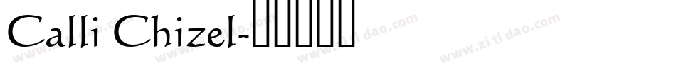 Calli Chizel字体转换